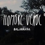 Balarrasa – Hombre Verde